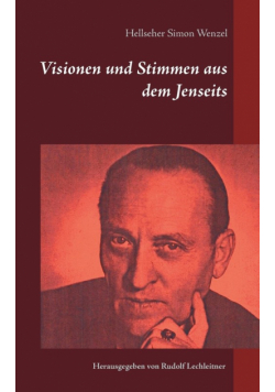 Visionen und Stimmen aus dem Jenseits