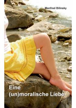 Eine (un)moralische Liebe