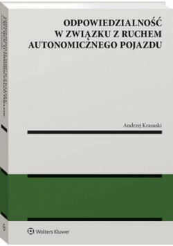 Odpowiedzialność w związku z ruchem autonomicznego pojazdu