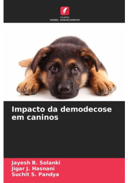 Impacto da demodecose em caninos