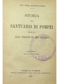 Storia del Santuario Di Pompei Tom I 1897 r.