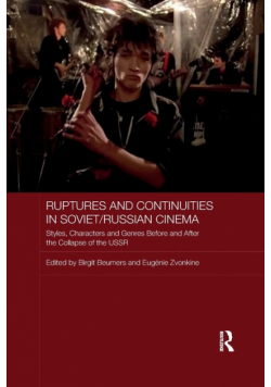 Ruptures and Continuities in Soviet/Russian Cinema