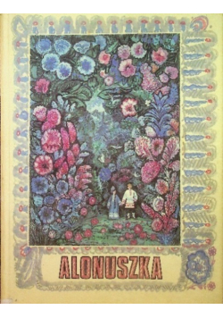 Alonuszka Rosyjskie baśnie ludowe
