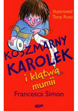 Koszmarny Karolek i klątwa mumii