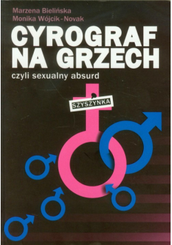 Cyrograf na grzech czyli sexualny absurd