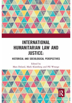 International Humanitarian Law and Justice