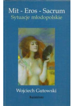 Mit eros sacrum sytuacje młodopolskie