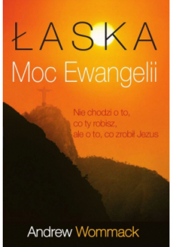Łaska Moc ewangelii