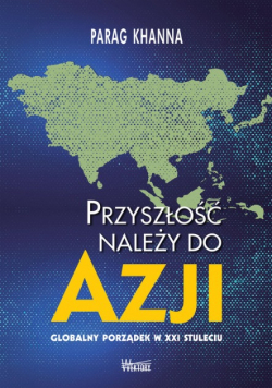 Przyszłość należy do Azji