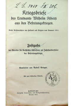 Kriegsbriefe des Leutnants Wilhelm Alberti aus den Befreiungskriegen 1913 r