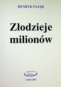 Złodzieje milionów