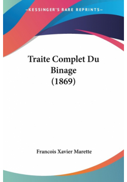 Traite Complet Du Binage (1869)