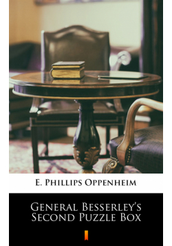 General Besserley’s Second Puzzle Box