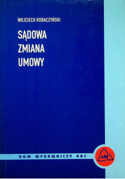 Sądowa zmiana umowy