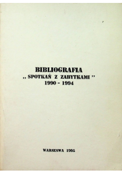 Bibliografia spotkań z zabytkami 1990 - 1994