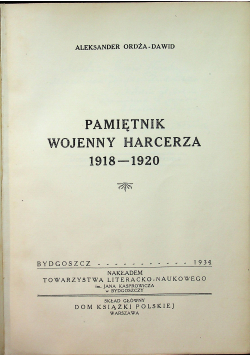 Pamiętnik wojenny harcerza 1918 - 1920 1931 r.