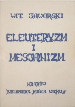 Eleuteryzm i Mesjanizm