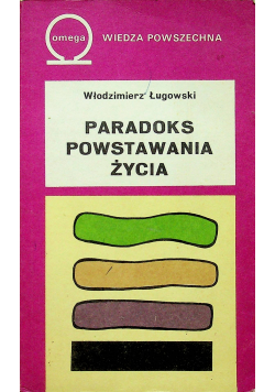 Paradoks powstawania życia