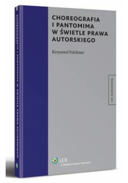 Choreografia i pantomima w świetle prawa autorskiego