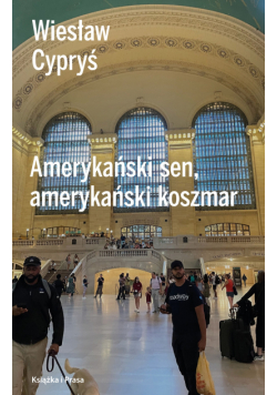 Amerykański sen, amerykański koszmar