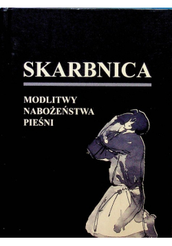 Skarbnica Modlitwy nabożeństwa pieśni