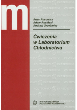 Ćwiczenia w Laboratorium Chłodnictwa