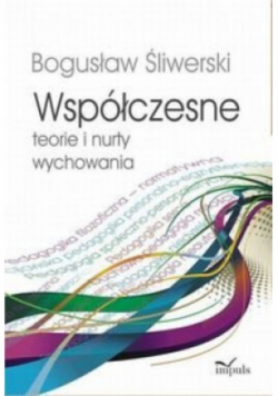 Współczesne teorie i nurty wychowania