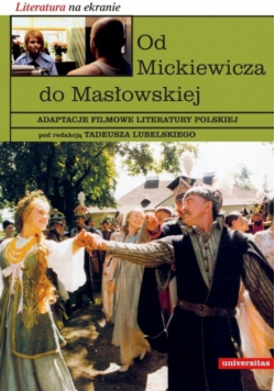 Od Mickiewicza do Masłowskiej