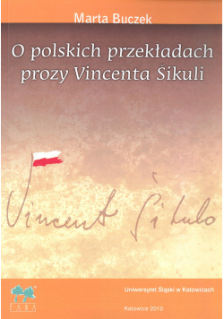 O polskich przekładach prozy Vincenta Sikuli