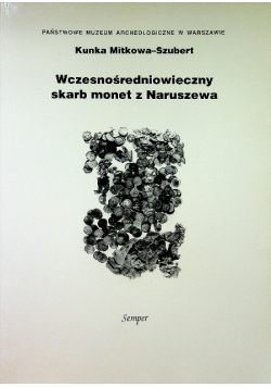 Wczesnośredniowieczny skarb monet z Naruszewa