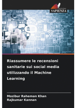Riassumere le recensioni sanitarie sui social media utilizzando il Machine Learning