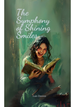 The Symphony of Shining Smiles