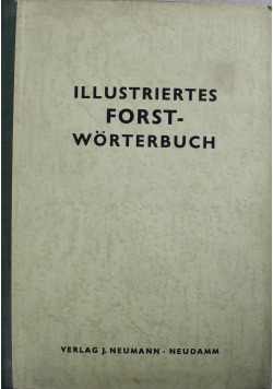 Illustriertes forst worterbuch