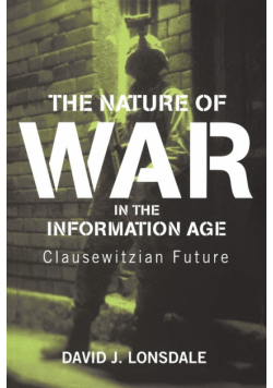 The Nature of War in the Information Age