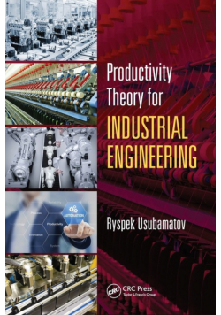Productivity Theory for Industrial Engineering