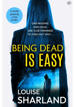 Being Dead is Easy