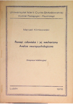 Pamięć człowieka i jej mechanizmy. Analiza neuropsychologiczna