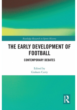 The Early Development of Football