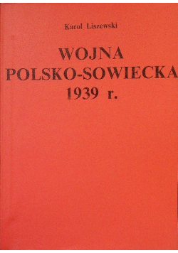 Wojna polsko sowiecka 1939 rok