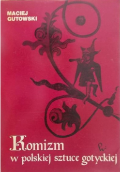 Komizm w polskiej sztuce gotyckiej