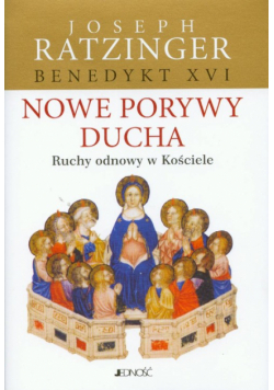 Nowe porywy ducha Ruch odnowy w Kościele