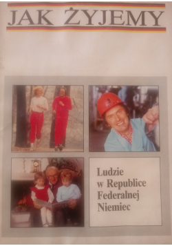 Jak żyjemy ludzie w Republice Federalnej Niemiec