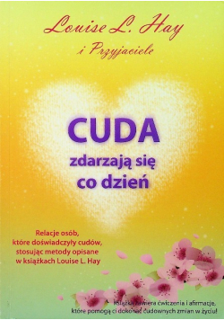 Cuda zdarzają się co dzień