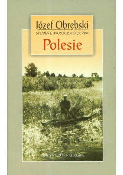 Polesie Studia etnosocjologiczne