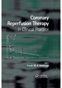 Coronary Reperfusion Therapy in Clinical Practice