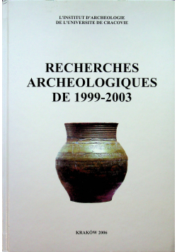 Recherches Archeologiques de 1999-2003