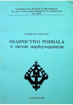 Osadnictwo Podhala w okresie międzywojennym