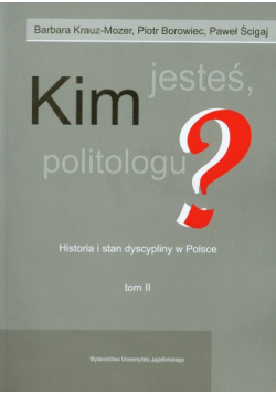 Kim jesteś politologu? T.2