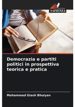Democrazia e partiti politici in prospettiva teorica e pratica