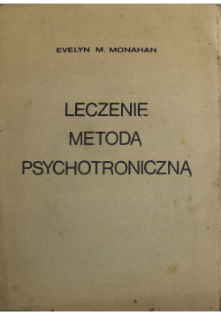 Leczenie metodą psychotroniczną